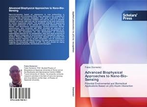 Seller image for Advanced Biophysical Approaches to Nano-Bio-Sensing for sale by BuchWeltWeit Ludwig Meier e.K.