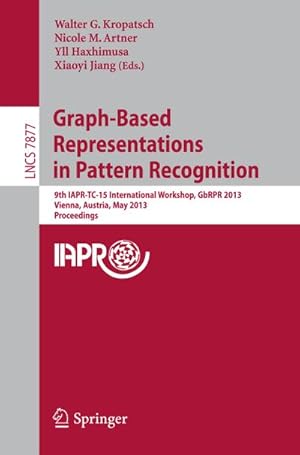 Imagen del vendedor de Graph-Based Representations in Pattern Recognition a la venta por BuchWeltWeit Ludwig Meier e.K.