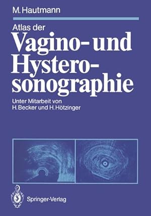 Seller image for Atlas der Vagino- und Hysterosonographie for sale by BuchWeltWeit Ludwig Meier e.K.