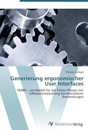 Imagen del vendedor de Generierung ergonomischer User Interfaces a la venta por BuchWeltWeit Ludwig Meier e.K.