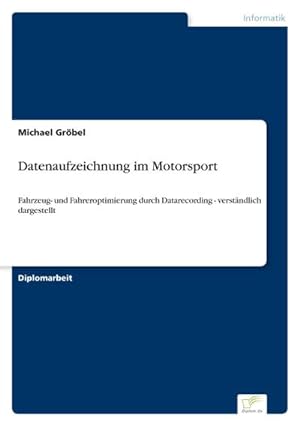 Seller image for Datenaufzeichnung im Motorsport for sale by BuchWeltWeit Ludwig Meier e.K.