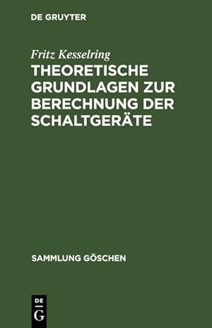 Bild des Verkufers fr Theoretische Grundlagen zur Berechnung der Schaltgerte zum Verkauf von BuchWeltWeit Ludwig Meier e.K.