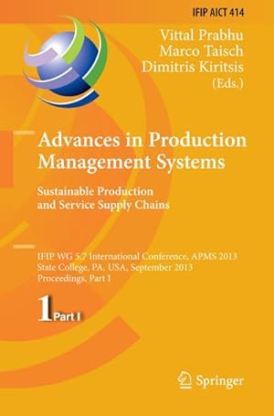 Seller image for Advances in Production Management Systems. Sustainable Production and Service Supply Chains for sale by BuchWeltWeit Ludwig Meier e.K.