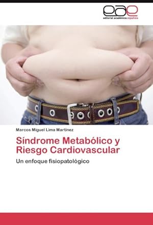 Bild des Verkufers fr Sndrome Metablico y Riesgo Cardiovascular zum Verkauf von BuchWeltWeit Ludwig Meier e.K.
