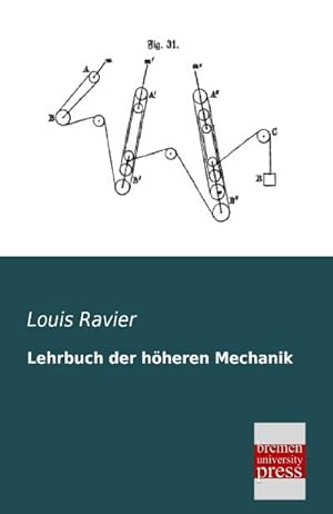 Immagine del venditore per Lehrbuch der hheren Mechanik venduto da BuchWeltWeit Ludwig Meier e.K.
