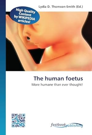 Immagine del venditore per The human foetus venduto da BuchWeltWeit Ludwig Meier e.K.