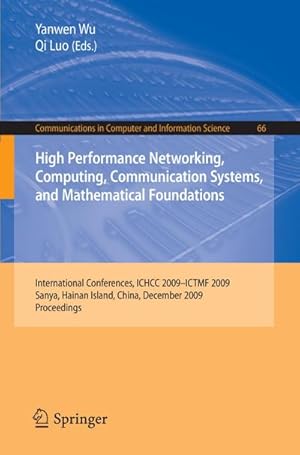 Bild des Verkufers fr High Performance Networking, Computing, Communication Systems, and Mathematical Foundations zum Verkauf von BuchWeltWeit Ludwig Meier e.K.