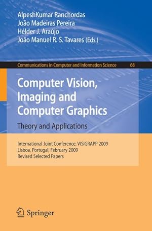 Seller image for Computer Vision, Imaging and Computer Graphics: Theory and Applications for sale by BuchWeltWeit Ludwig Meier e.K.