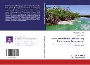 Seller image for Mangrove-based shrimp fry fisheries in Bangladesh for sale by BuchWeltWeit Ludwig Meier e.K.