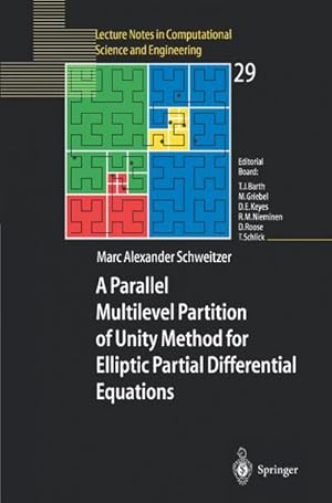 Imagen del vendedor de A Parallel Multilevel Partition of Unity Method for Elliptic Partial Differential Equations a la venta por BuchWeltWeit Ludwig Meier e.K.