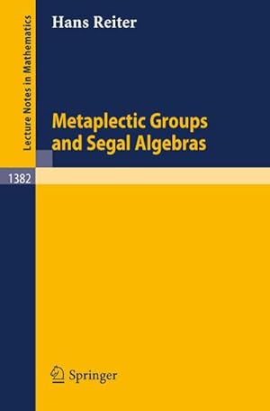 Immagine del venditore per Metaplectic Groups and Segal Algebras venduto da BuchWeltWeit Ludwig Meier e.K.