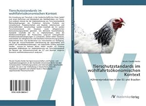 Image du vendeur pour Tierschutzstandards im wohlfahrtskonomischen Kontext mis en vente par BuchWeltWeit Ludwig Meier e.K.
