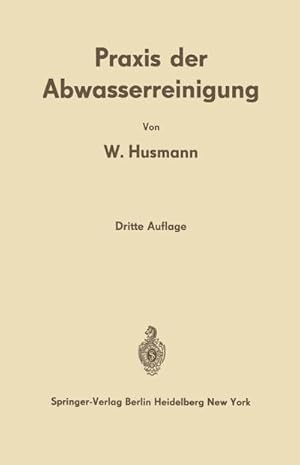 Imagen del vendedor de Praxis der Abwasserreinigung a la venta por BuchWeltWeit Ludwig Meier e.K.