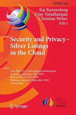 Bild des Verkufers fr Security and Privacy - Silver Linings in the Cloud zum Verkauf von BuchWeltWeit Ludwig Meier e.K.