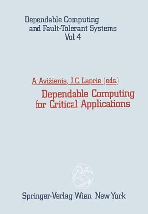 Bild des Verkufers fr Dependable Computing for Critical Applications zum Verkauf von BuchWeltWeit Ludwig Meier e.K.