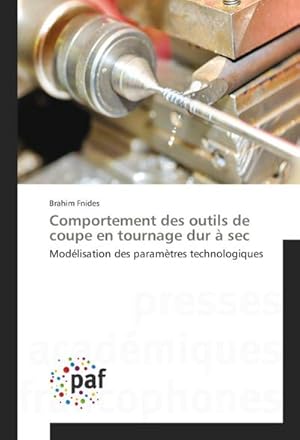 Image du vendeur pour Comportement des outils de coupe en tournage dur  sec mis en vente par BuchWeltWeit Ludwig Meier e.K.