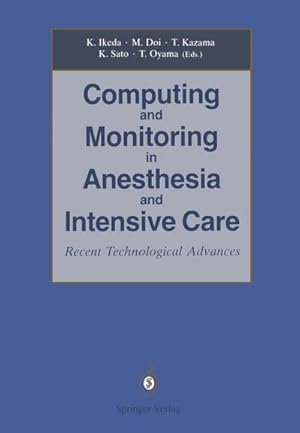 Seller image for Computing and Monitoring in Anesthesia and Intensive Care for sale by BuchWeltWeit Ludwig Meier e.K.
