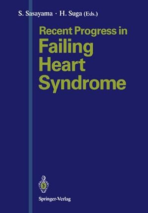 Imagen del vendedor de Recent Progress in Failing Heart Syndrome a la venta por BuchWeltWeit Ludwig Meier e.K.
