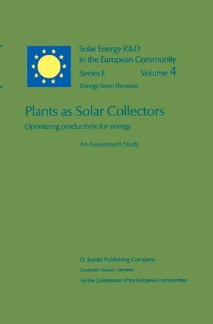 Bild des Verkufers fr Plants as Solar Collectors: Optimizing Productivity for Energy zum Verkauf von BuchWeltWeit Ludwig Meier e.K.