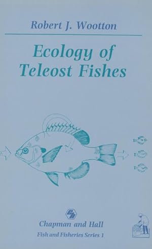 Imagen del vendedor de Ecology of Teleost Fishes a la venta por BuchWeltWeit Ludwig Meier e.K.