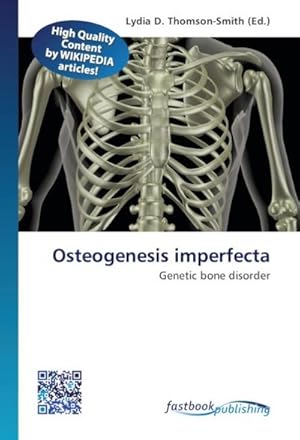 Immagine del venditore per Osteogenesis imperfecta venduto da BuchWeltWeit Ludwig Meier e.K.