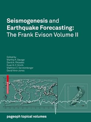 Immagine del venditore per Seismogenesis and Earthquake Forecasting: The Frank Evison Volume II venduto da BuchWeltWeit Ludwig Meier e.K.