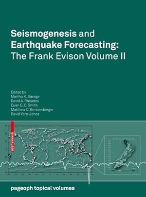 Imagen del vendedor de Seismogenesis and Earthquake Forecasting: The Frank Evison Volume II a la venta por BuchWeltWeit Ludwig Meier e.K.