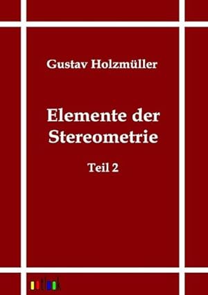 Seller image for Elemente der Stereometrie for sale by BuchWeltWeit Ludwig Meier e.K.