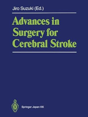 Seller image for Advances in Surgery for Cerebral Stroke for sale by BuchWeltWeit Ludwig Meier e.K.