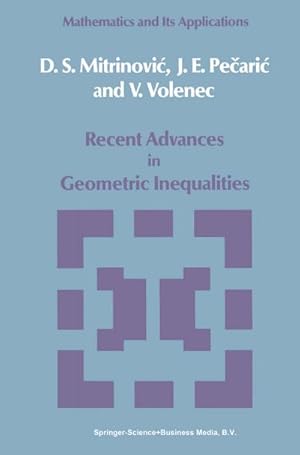 Bild des Verkufers fr Recent Advances in Geometric Inequalities zum Verkauf von BuchWeltWeit Ludwig Meier e.K.