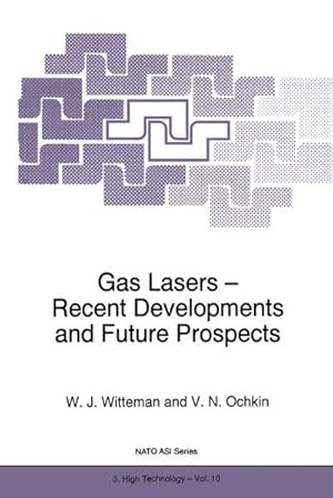 Bild des Verkufers fr Gas Lasers - Recent Developments and Future Prospects zum Verkauf von BuchWeltWeit Ludwig Meier e.K.