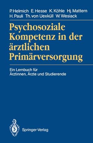 Immagine del venditore per Psychosoziale Kompetenz in der rztlichen Primrversorgung venduto da BuchWeltWeit Ludwig Meier e.K.