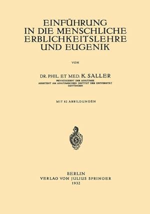 Immagine del venditore per Einfhrung in die Menschliche Erblichkeitslehre und Eugenik venduto da BuchWeltWeit Ludwig Meier e.K.