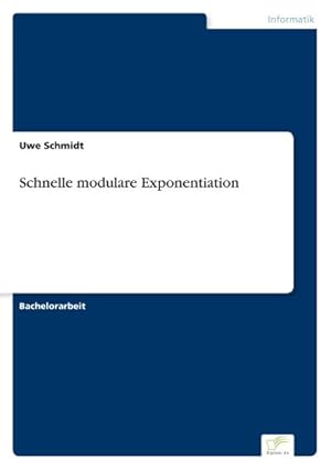 Seller image for Schnelle modulare Exponentiation for sale by BuchWeltWeit Ludwig Meier e.K.