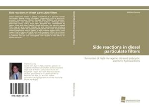 Imagen del vendedor de Side reactions in diesel particulate filters a la venta por BuchWeltWeit Ludwig Meier e.K.