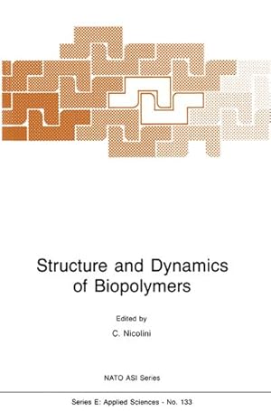 Bild des Verkufers fr Structure and Dynamics of Biopolymers zum Verkauf von BuchWeltWeit Ludwig Meier e.K.
