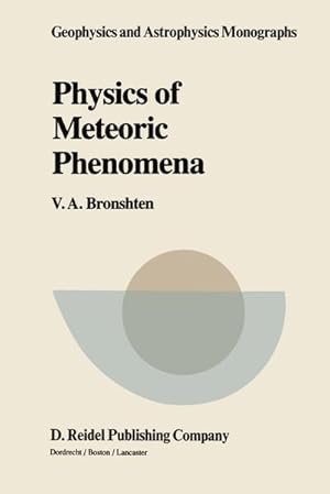 Immagine del venditore per Physics of Meteoric Phenomena venduto da BuchWeltWeit Ludwig Meier e.K.