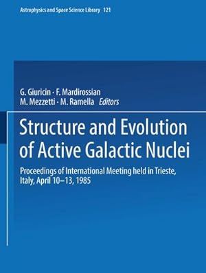 Seller image for Structure and Evolution of Active Galactic Nuclei for sale by BuchWeltWeit Ludwig Meier e.K.