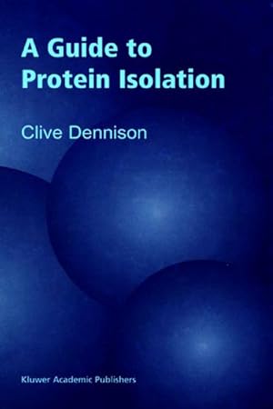 Imagen del vendedor de A Guide to Protein Isolation a la venta por BuchWeltWeit Ludwig Meier e.K.