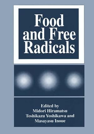 Immagine del venditore per Food and Free Radicals venduto da BuchWeltWeit Ludwig Meier e.K.