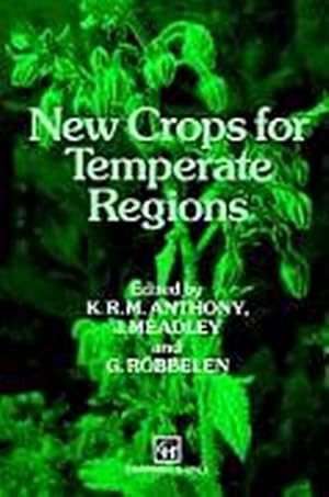 Image du vendeur pour New Crops for Temperate Regions mis en vente par BuchWeltWeit Ludwig Meier e.K.