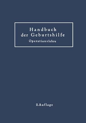 Imagen del vendedor de Geburtshilfliche Operationslehre a la venta por BuchWeltWeit Ludwig Meier e.K.