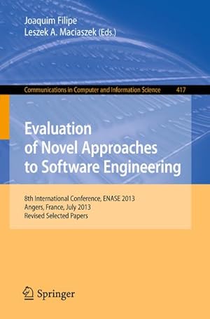 Bild des Verkufers fr Evaluation of Novel Approaches to Software Engineering zum Verkauf von BuchWeltWeit Ludwig Meier e.K.