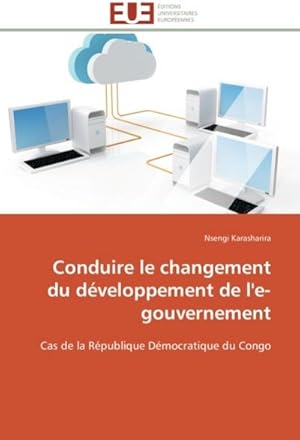 Imagen del vendedor de Conduire le changement du dveloppement de l'e-gouvernement a la venta por BuchWeltWeit Ludwig Meier e.K.