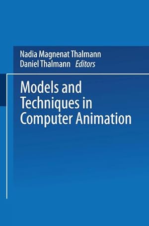 Seller image for Models and Techniques in Computer Animation for sale by BuchWeltWeit Ludwig Meier e.K.