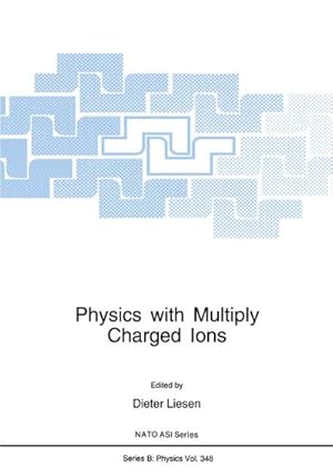 Immagine del venditore per Physics with Multiply Charged Ions venduto da BuchWeltWeit Ludwig Meier e.K.