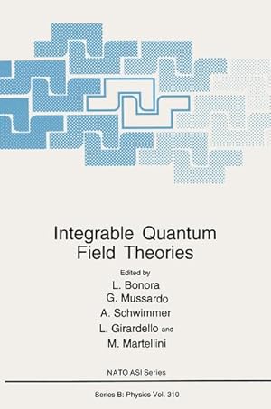 Bild des Verkufers fr Integrable Quantum Field Theories zum Verkauf von BuchWeltWeit Ludwig Meier e.K.