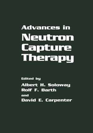 Seller image for Advances in Neutron Capture Therapy for sale by BuchWeltWeit Ludwig Meier e.K.