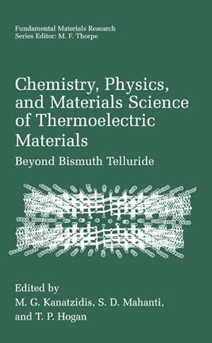 Immagine del venditore per Chemistry, Physics, and Materials Science of Thermoelectric Materials venduto da BuchWeltWeit Ludwig Meier e.K.