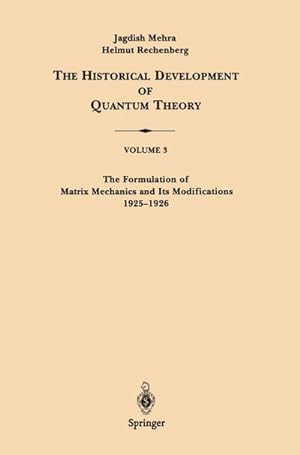 Imagen del vendedor de The Formulation of Matrix Mechanics and Its Modifications 19251926 a la venta por BuchWeltWeit Ludwig Meier e.K.